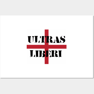 Ultras liberi Posters and Art